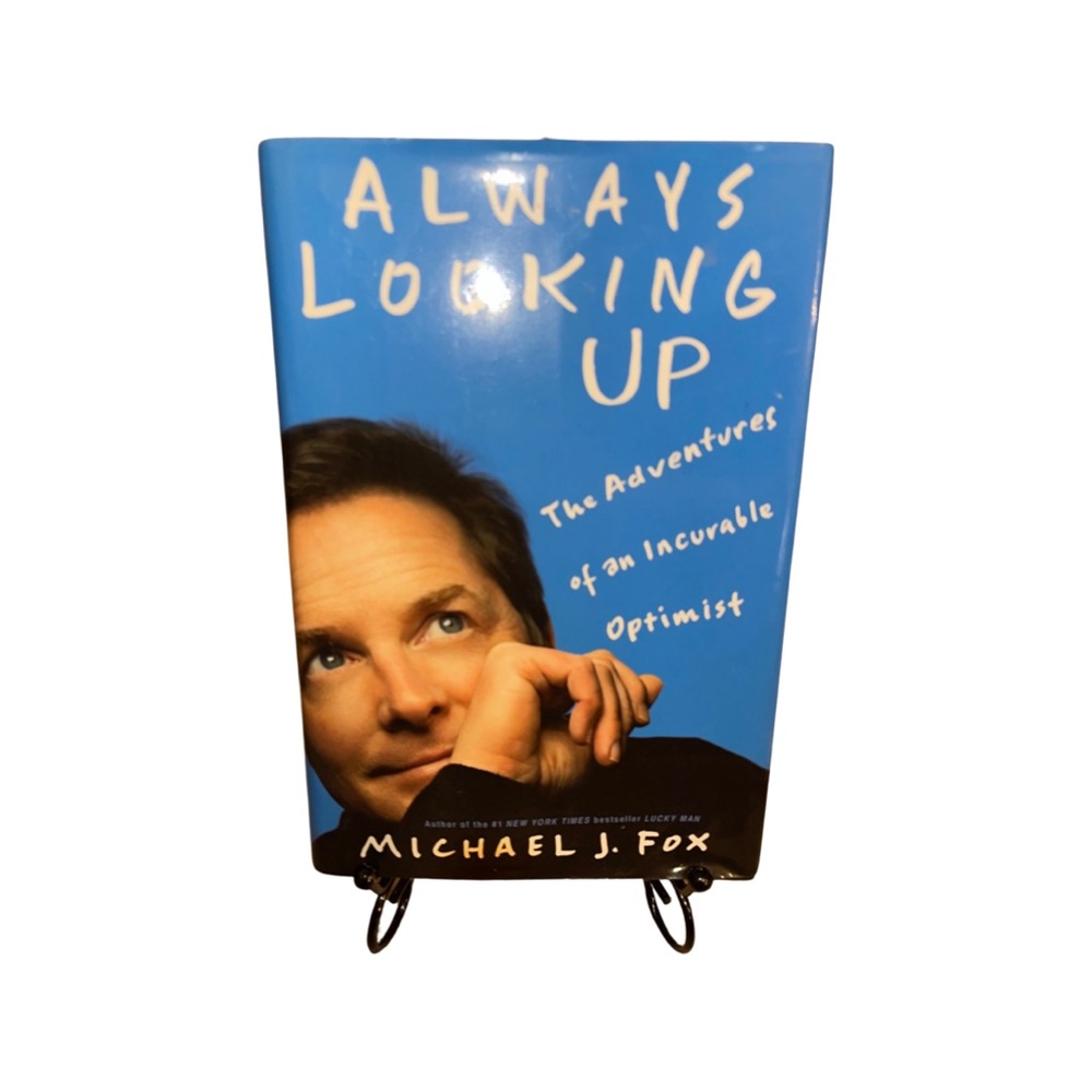 Always Looking Up: Adventures of an Incurable Optimist: Michael J Fox: Biography